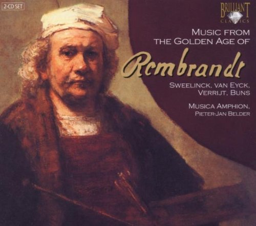 Music from the golden age of Rembrandt Classical