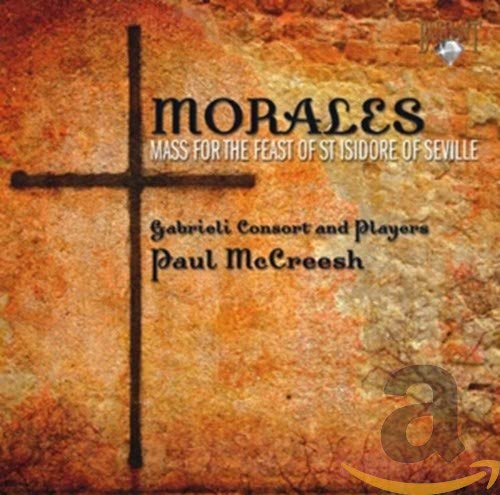 Morales: Messe Für Fest Heiligen Isidor Von Sevill Classical