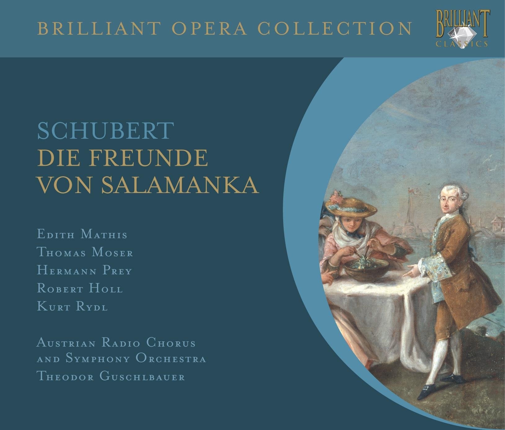 Brilliant Opera Collection: Schubert - die Freunde von Salamanka Classical