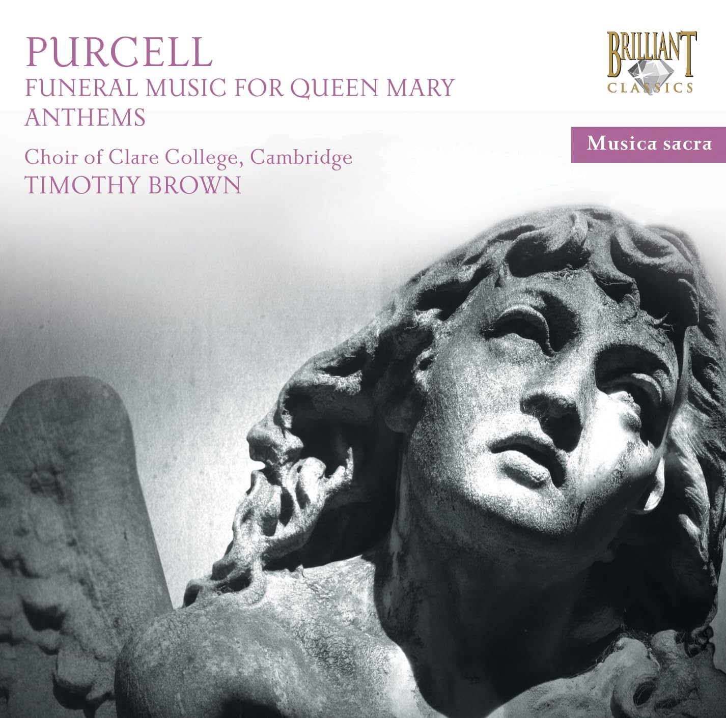 Purcell: Funeral music for Queen Mary Anthems Classical