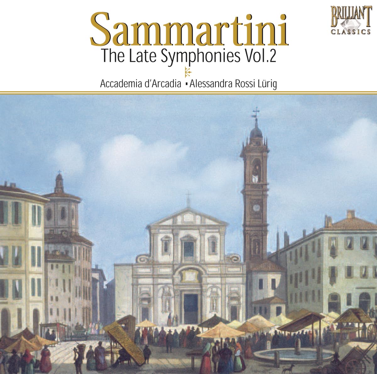 Sammartini: the Late Symphonies Vol.2 Classical