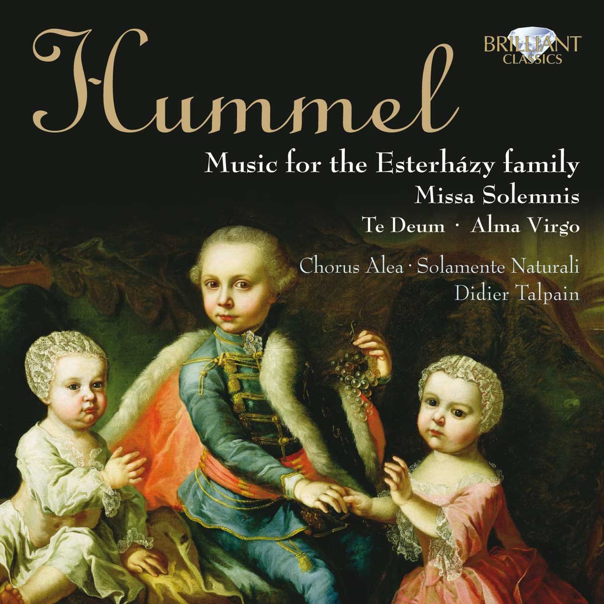 Hummel: Te Deum,Missa Solemnis & Alma Virgo Classical