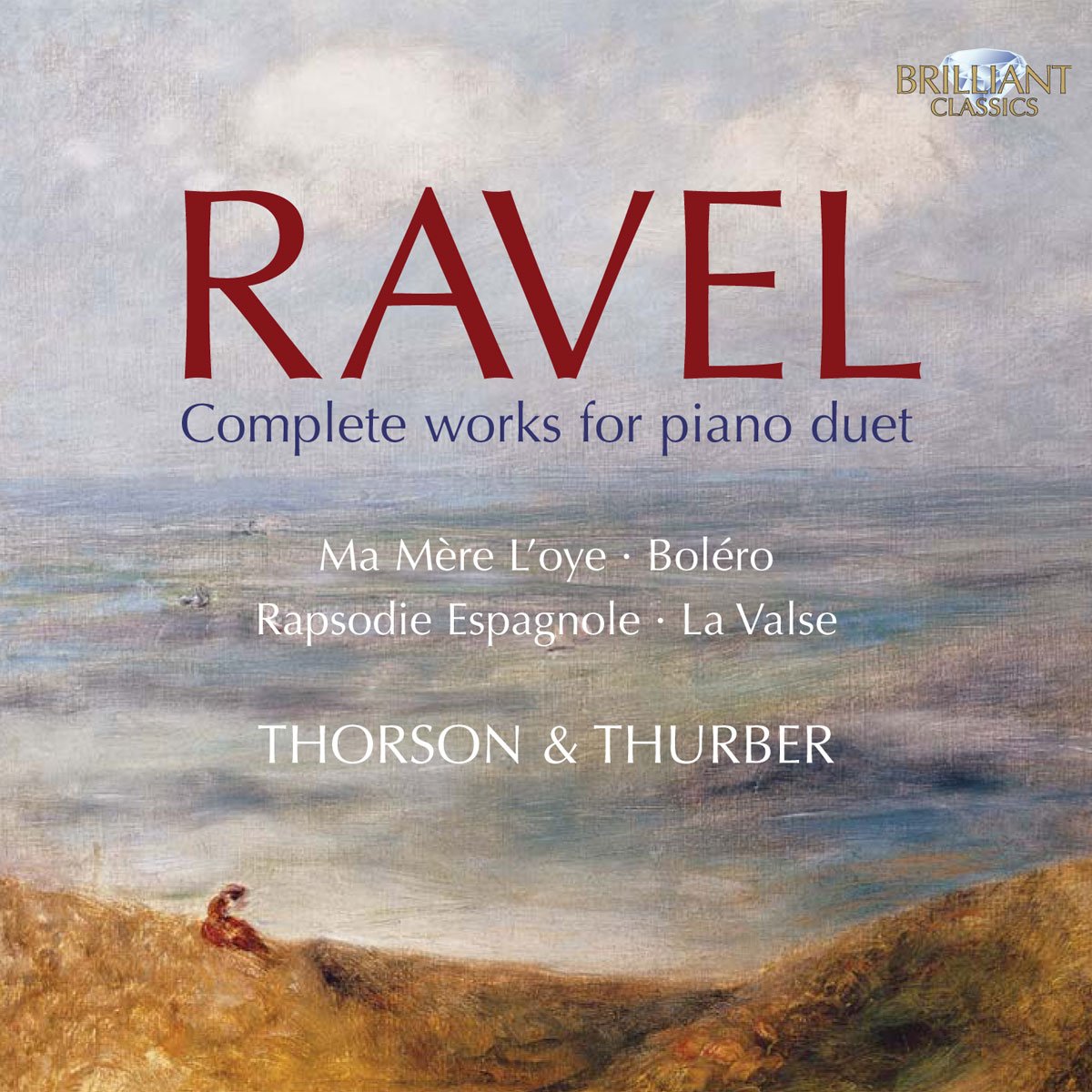 Ravel: Complete Works for Piano Duet Classical