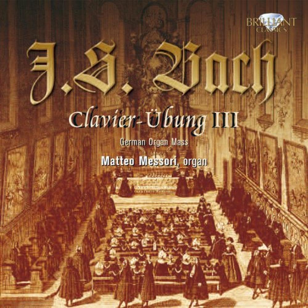 J.S. Bach: Clavier Übung (Dritter Teil) cd
