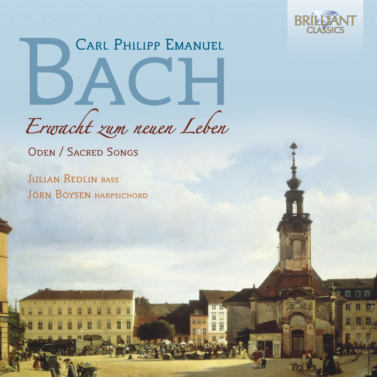 C.P.E Bach: Erwacht zum neuen Leben Classical