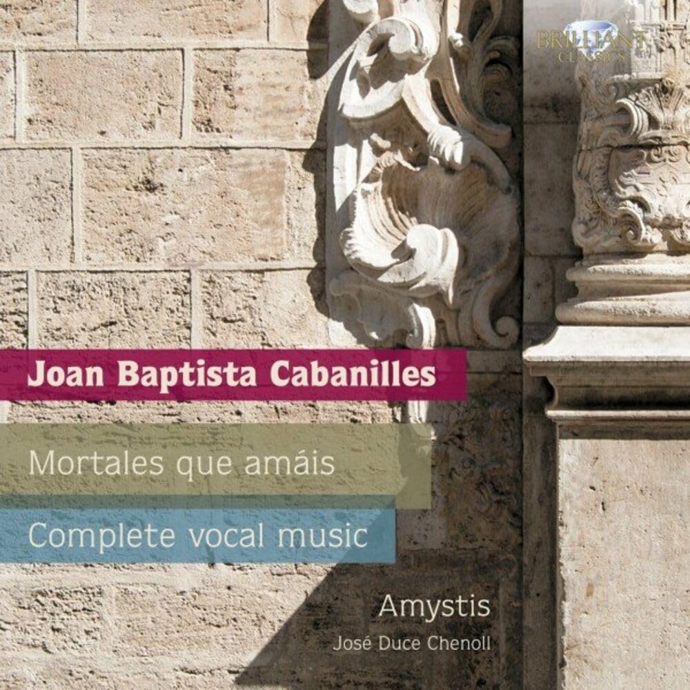 Mortales Que Amais: Complete Vocal Music Classical
