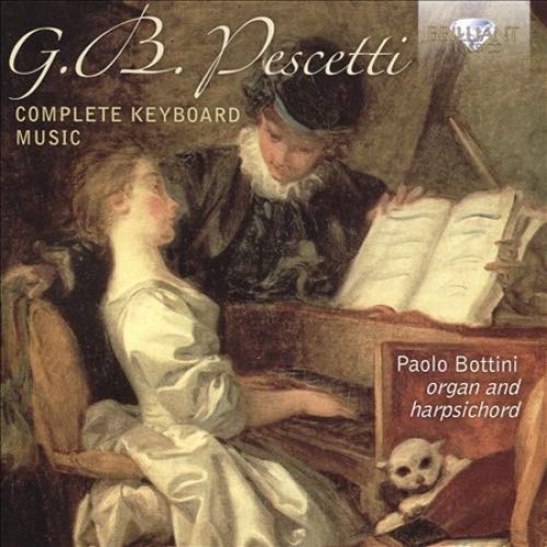 G. B. Pescetti: complete keyboard music Classical