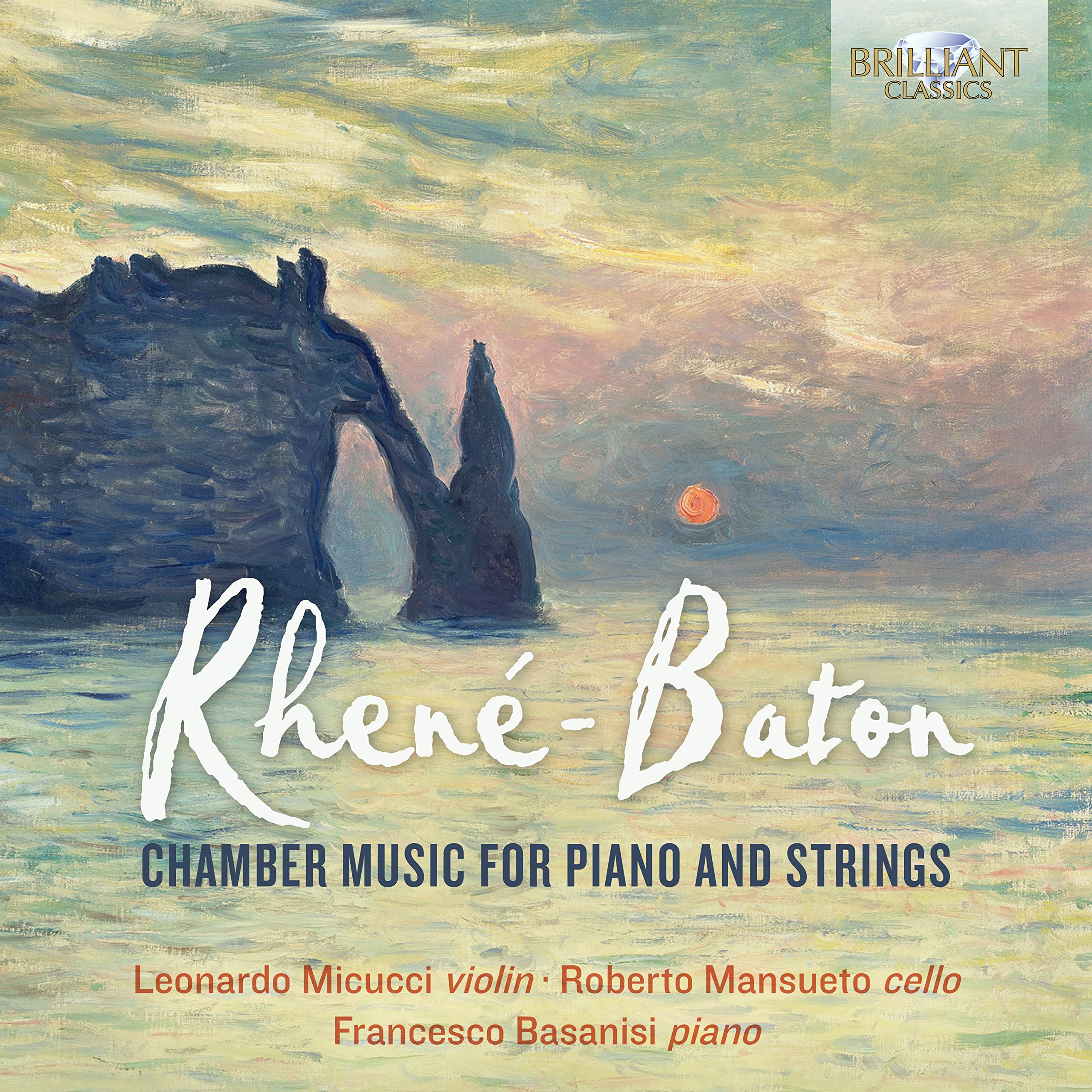 Rhene-Baton:Chamber Music for Piano and Strings Classical