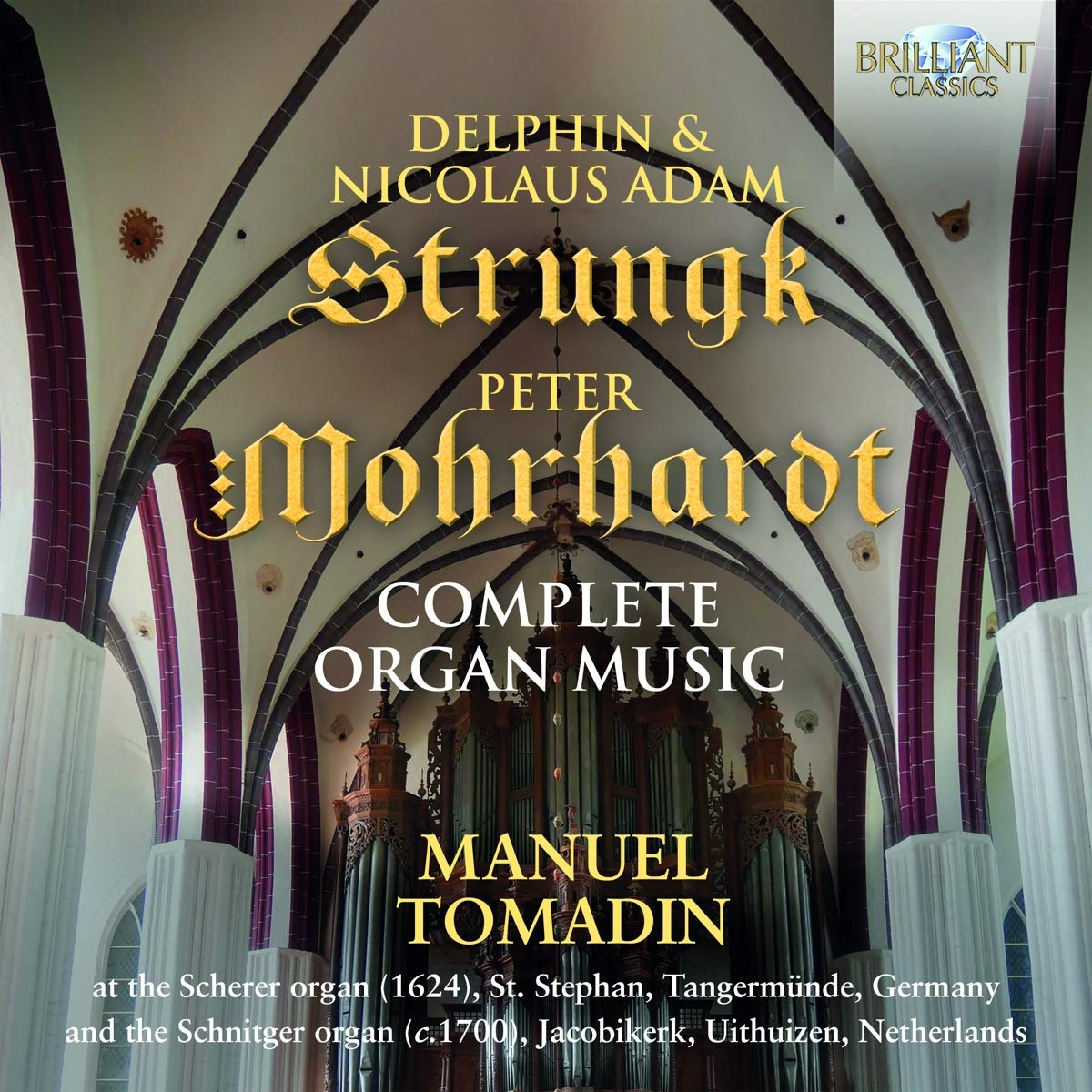 Strungk/Mohrhardt:Complete Organ Music Classical