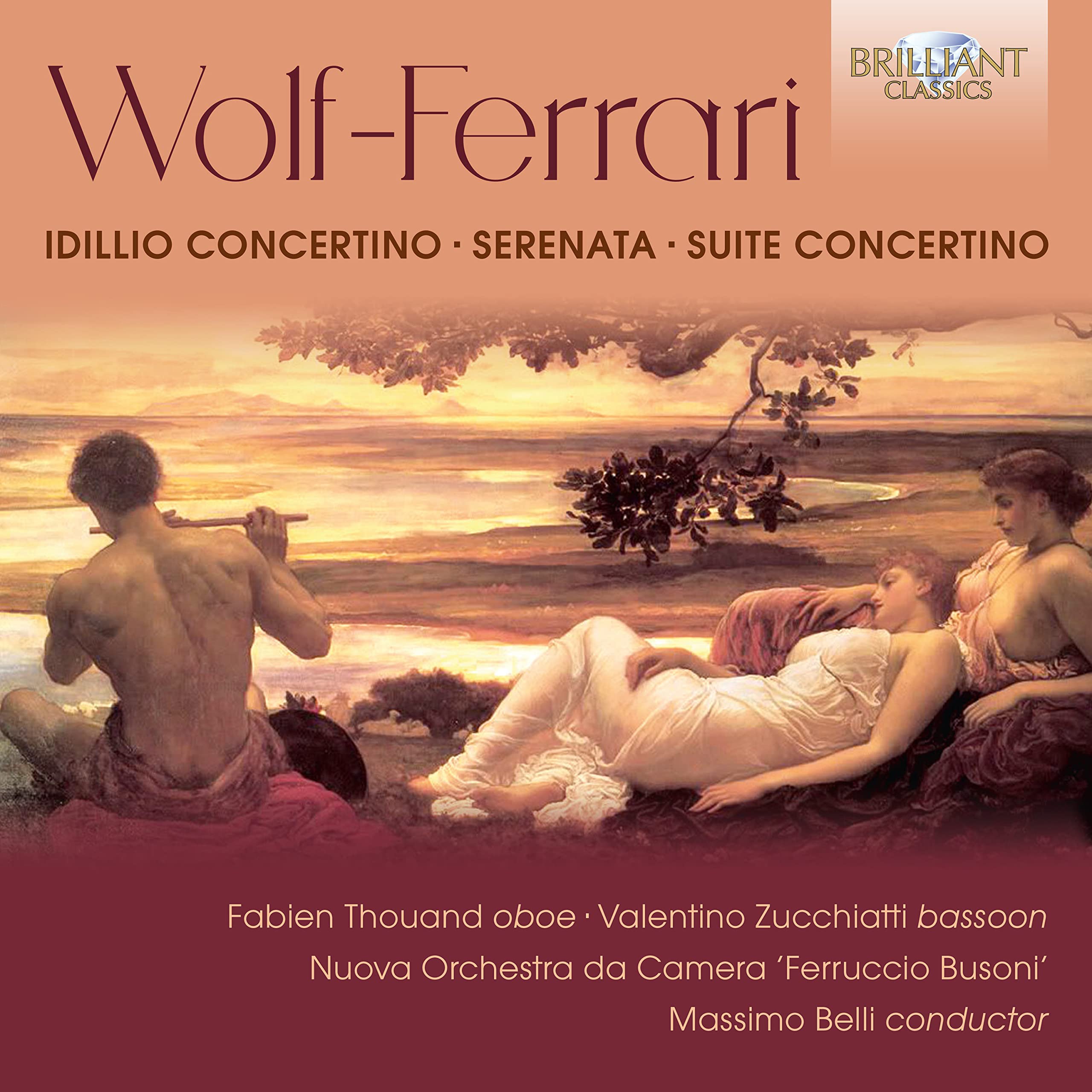 Wolf-Ferrari:Idillio Concertino/Serenata/+ Classical
