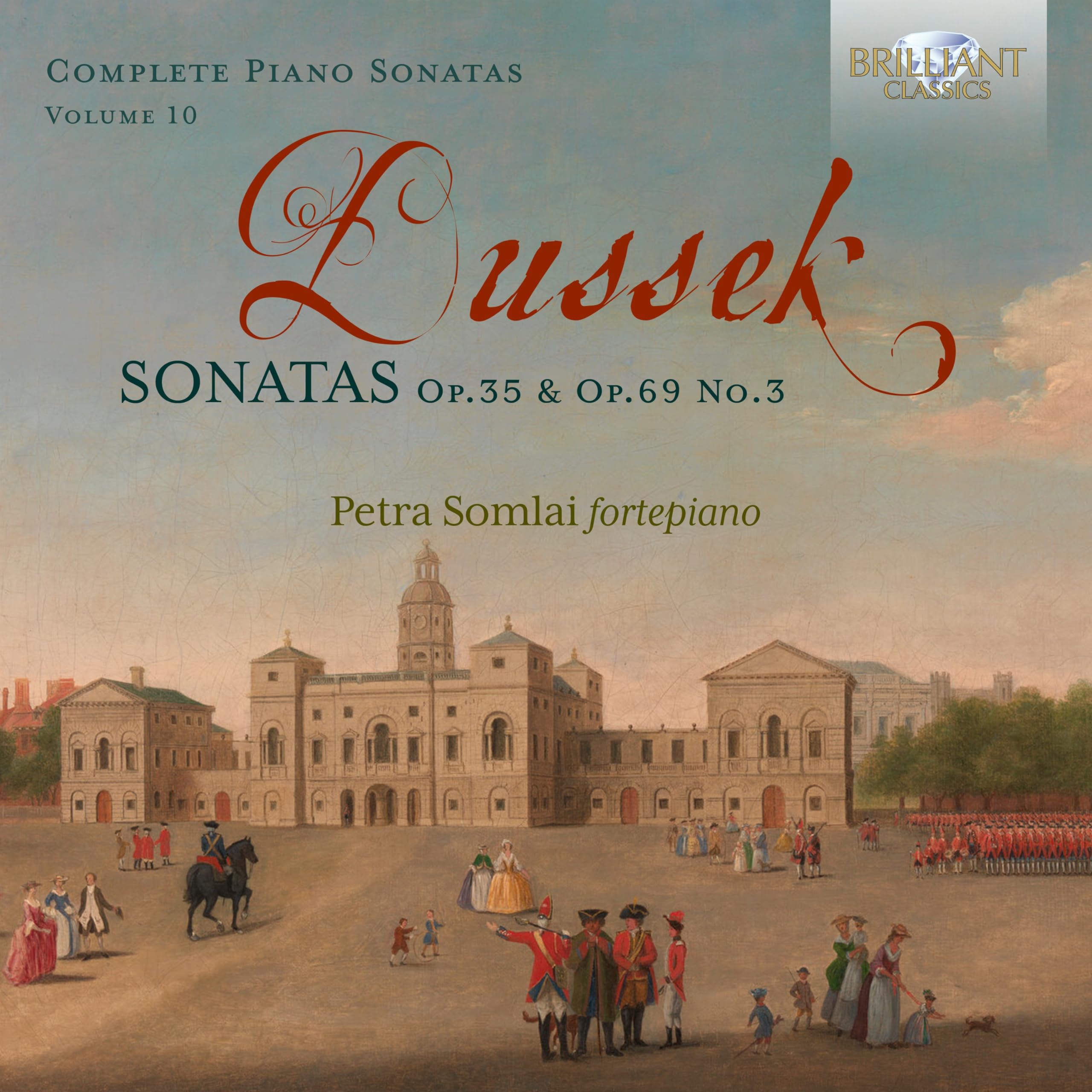 Dussek: Sonatas Op. 35& Op. 69 No. 3,Vol. 10 Classical