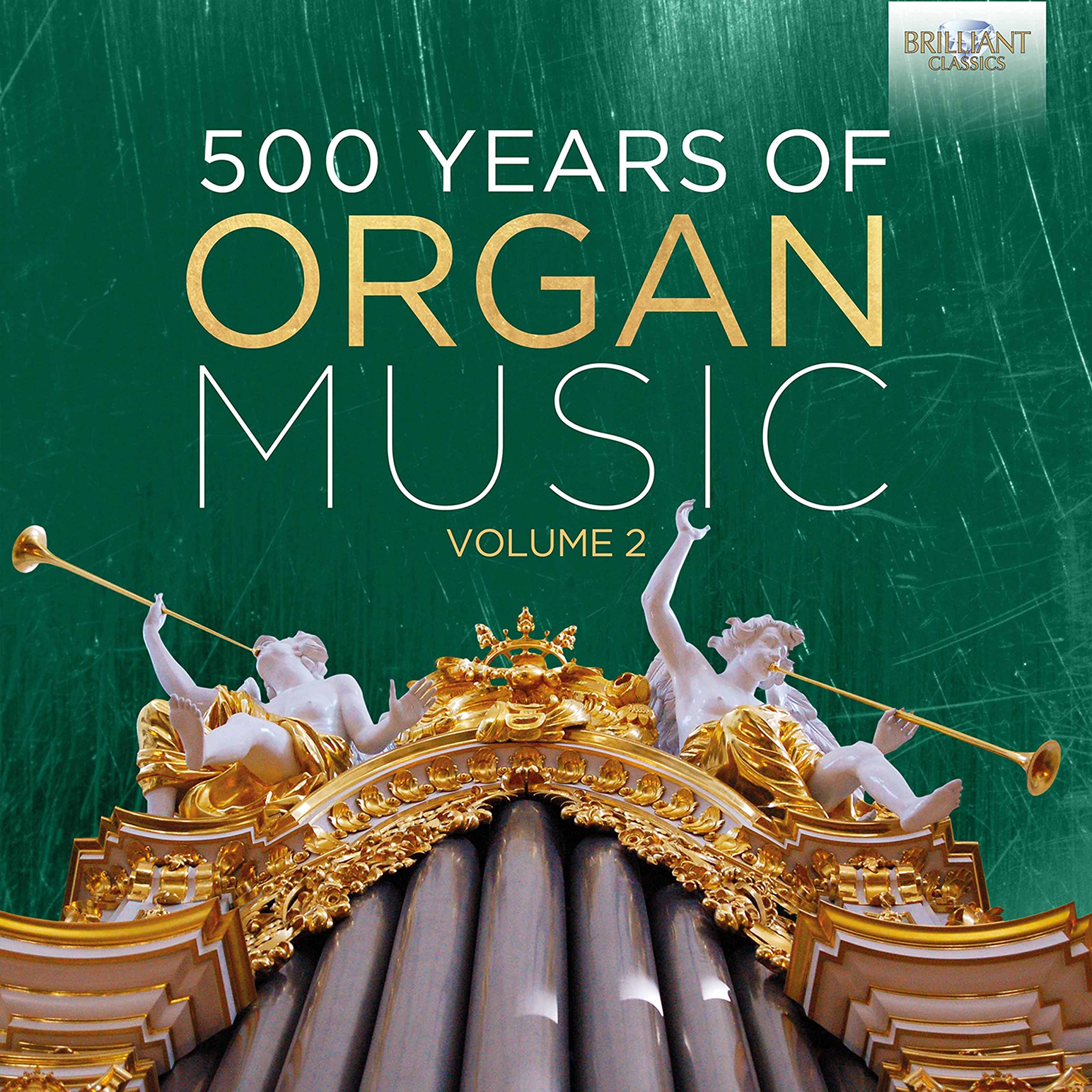 500 Years Of Organ Music Vol.2 Classical