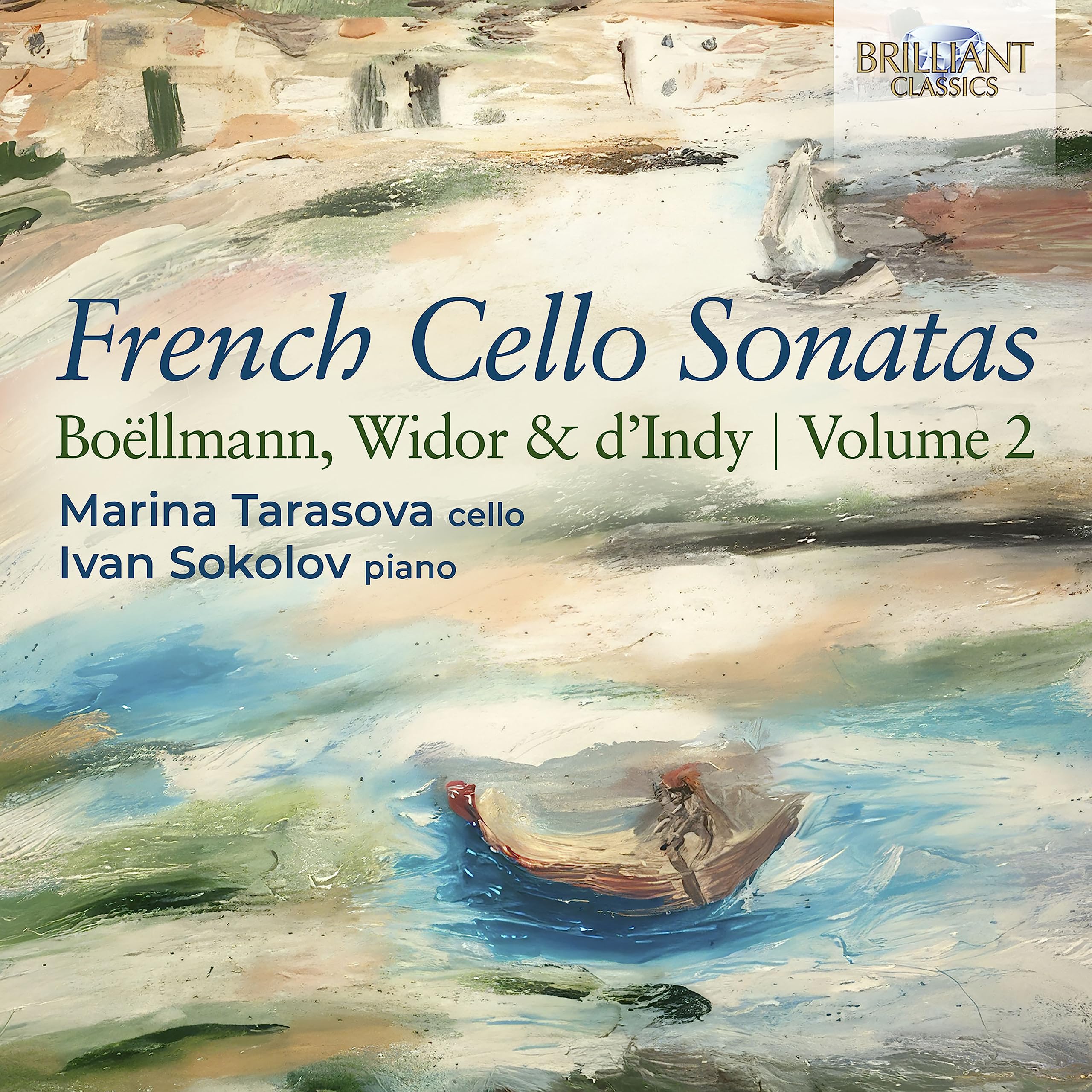 Boellmann,Widor &d'Indy:French Cello Sonatas Vol.2 Classical