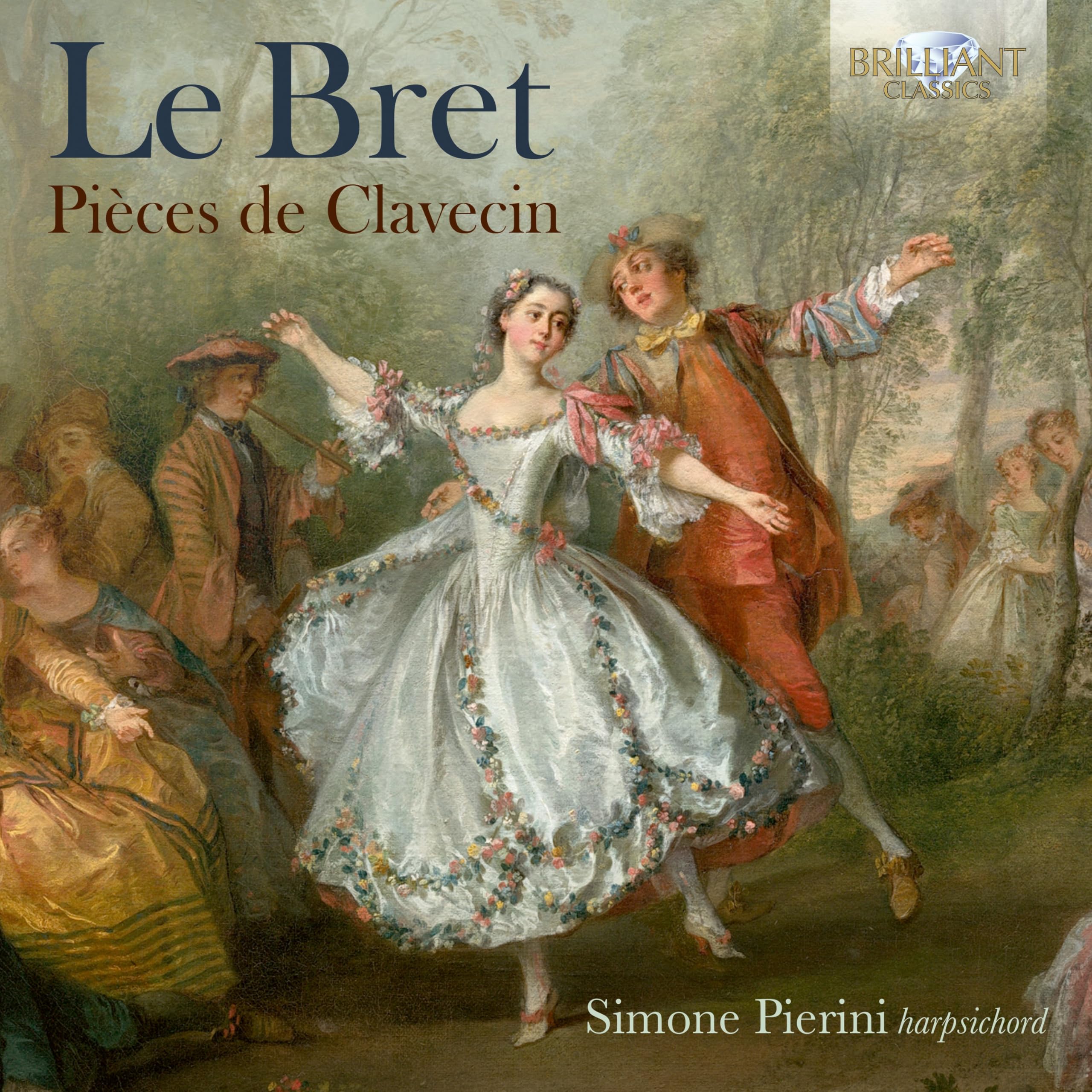 Le Bret:Pieces De Clavecin Classical