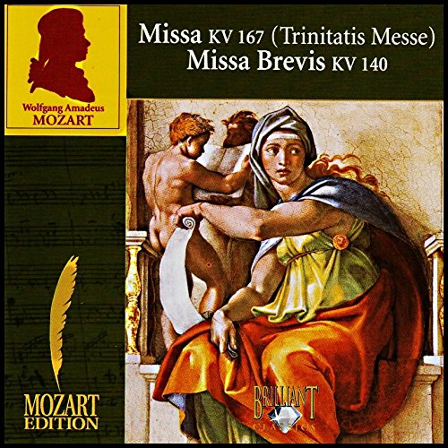 Messen (Mozart): KV 167 (Trinitatismesse) - Missa brevis KV 140 Music