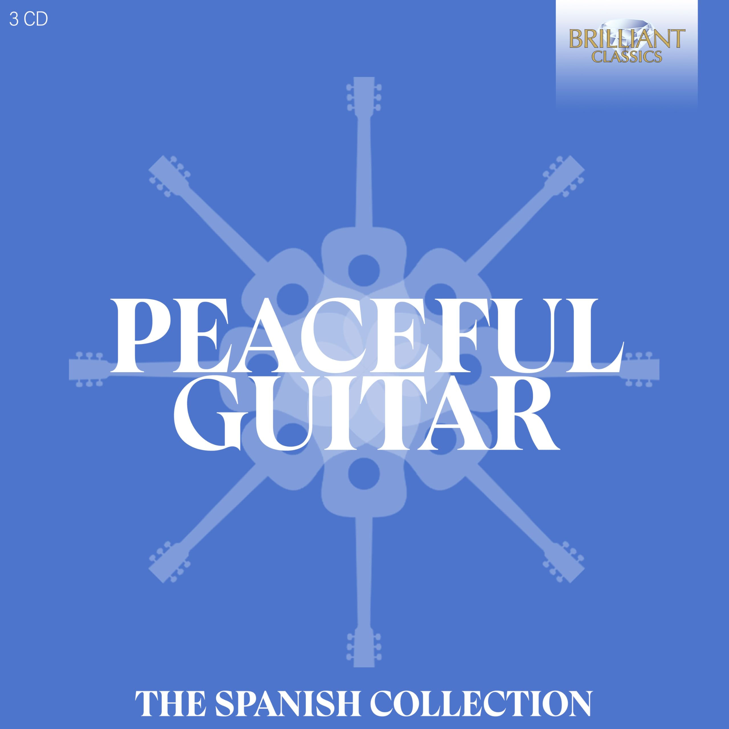 Peaceful Guitar: the Spanish Collection Classical