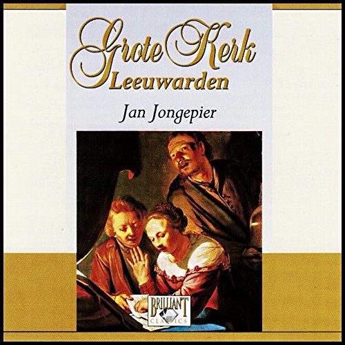 Jan Jongepier - Grote Kerk Leeuwarden Music