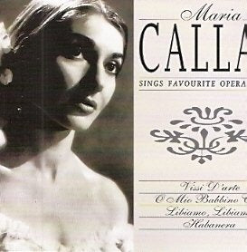 Maria CALLAS. Sings Favourite Opera Arias (Live Recordings) Music