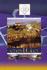 CELTIC SOURCE - WORSHIP ON ANCIENT SOIL Music