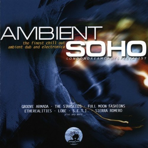 Ambient Soho Vol.2 Dance & Electronic