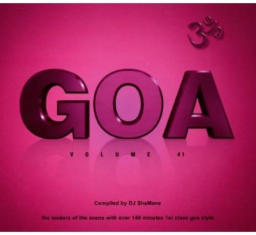 Goa Vol.41 Dance & Electronic