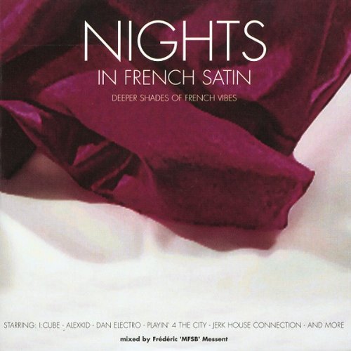 Nights in French Satin Dance & Electronic