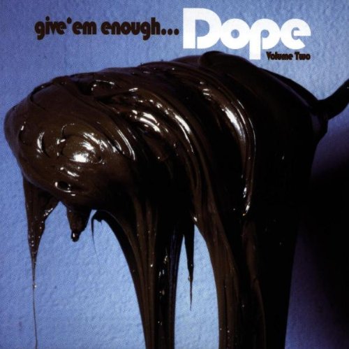 Give 'Em Enough Dope Vol.2 Dance & Electronic