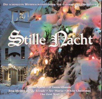 Stille Nacht - Die schönsten Weihnachtsmelodien für Gitarre und Orchester Music