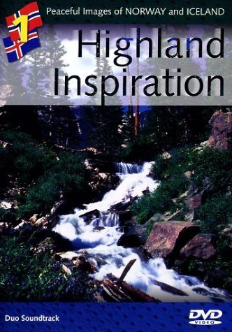 Highland Inspiration - Peaceful Images of Norway and Iceland Music