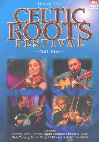 Celtic Roots Festival Part 2, Music