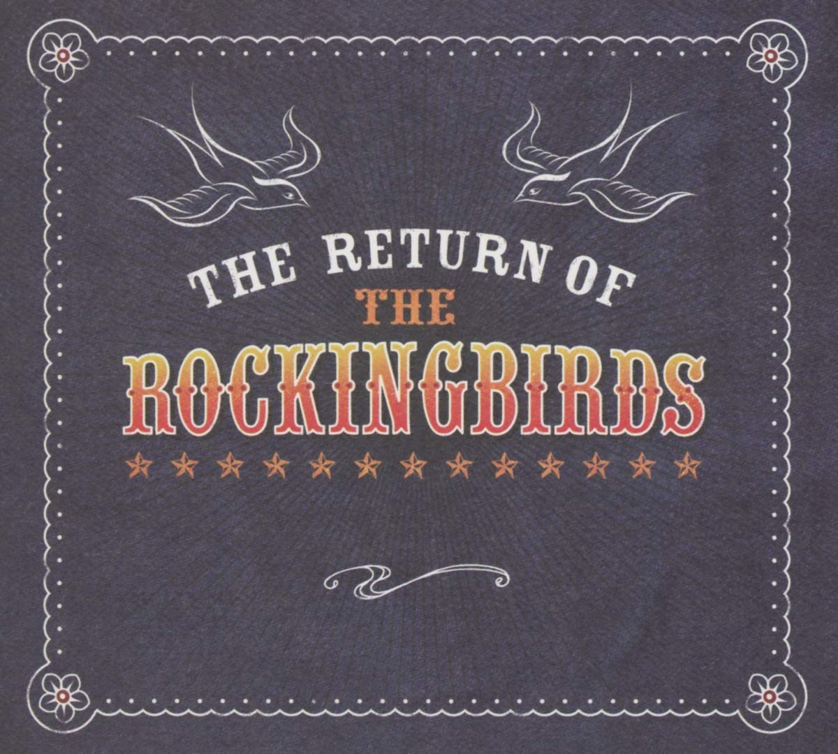 The Return of the Rockingbirds Rock
