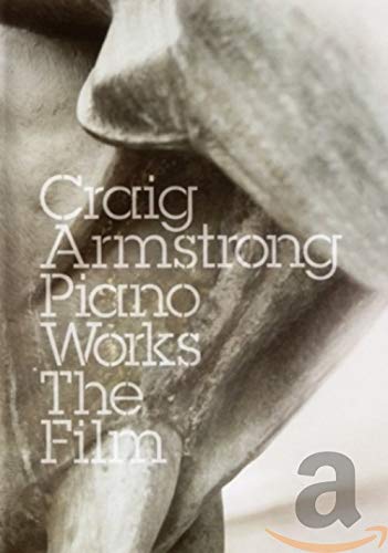 Craig Armstrong - Piano Works-The Film Films