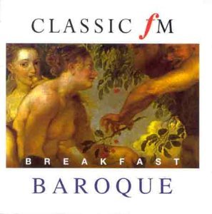 Classic FM - Breakfast Baroque Classical