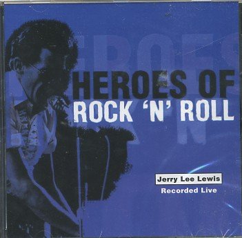 Jerry Lee Lewis - Heroes of Rock 'N' Roll (recorded live) Music