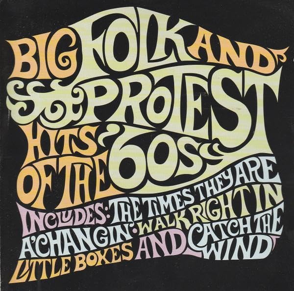 Big Folk and Protest Hits of the 60s World Music