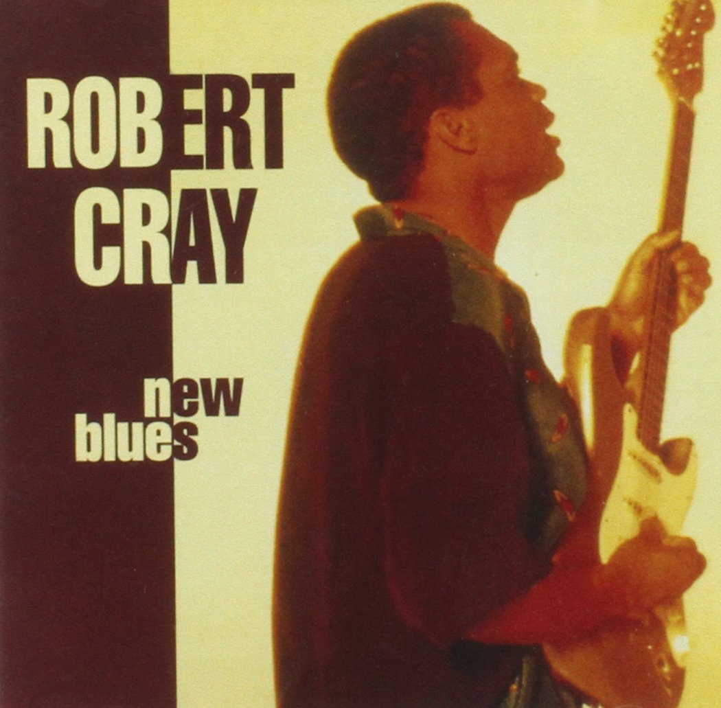 Robert Cray - New Blues Blues