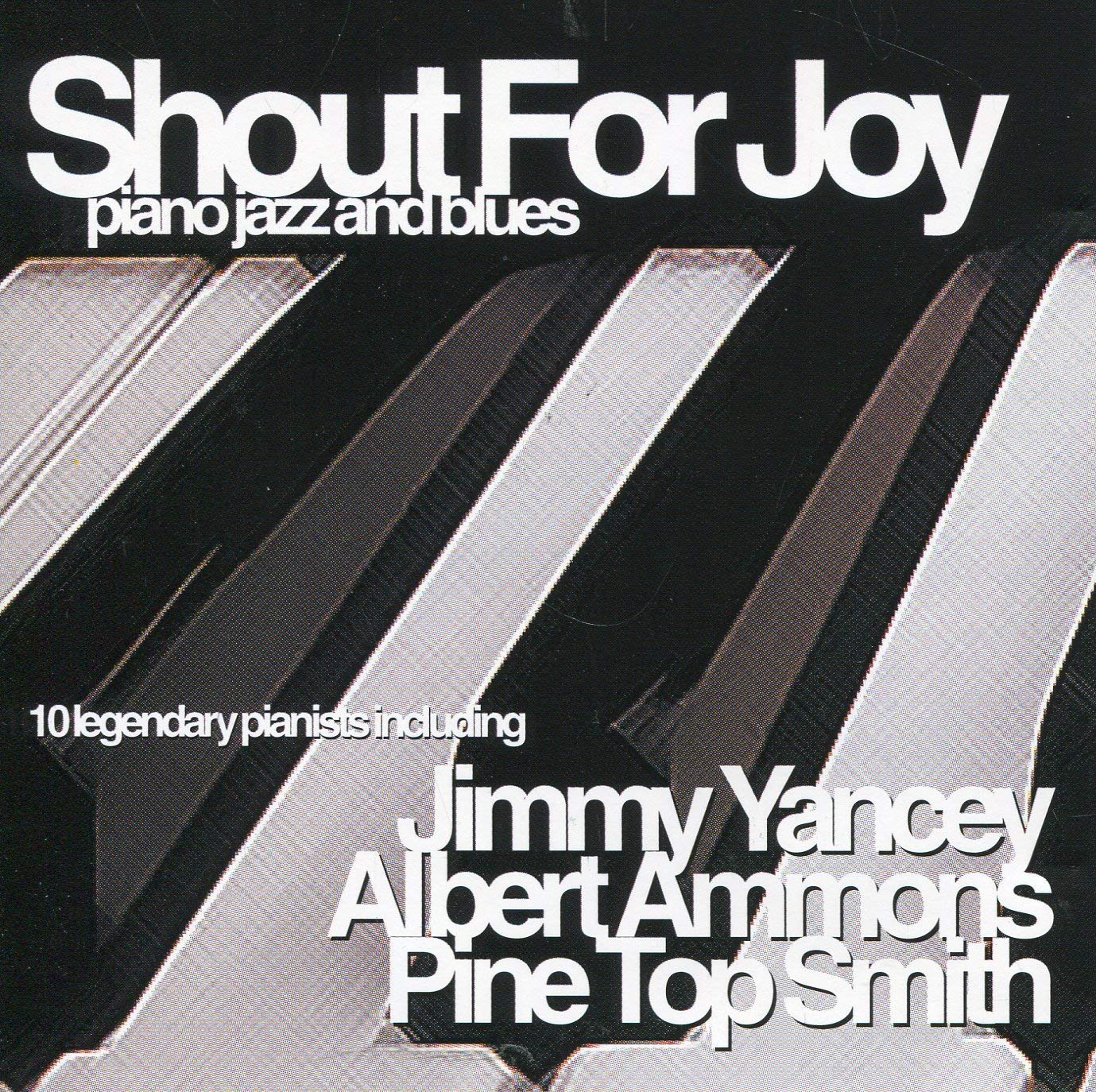 Shout for Joy: Piano Jazz and Blues (UK Import) Jazz
