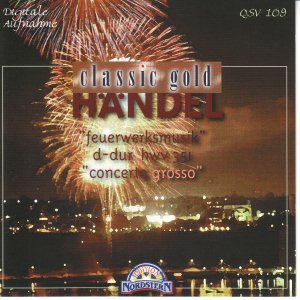 Händel - Feuerwerksmusik, Concerto Grosso Nr. 3 & 4 Music