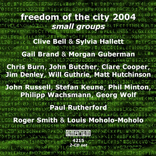 Freedom of the City 2004 Small Groups (2CD) Jazz