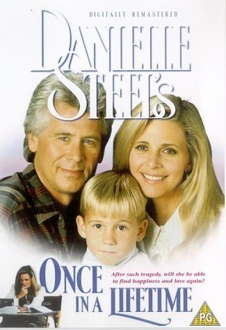 Danielle Steel - Once in a Lifetime Films