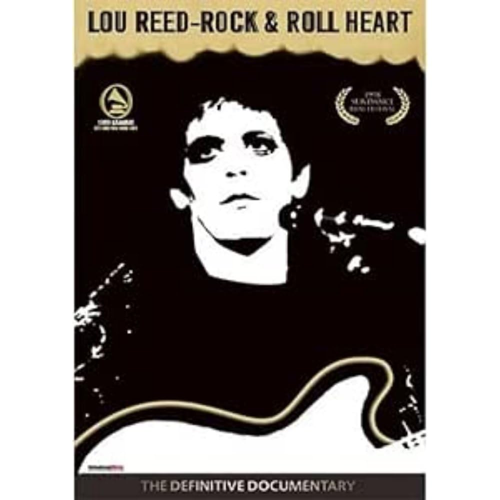 Lou Reed - Rock And Roll Heart Films