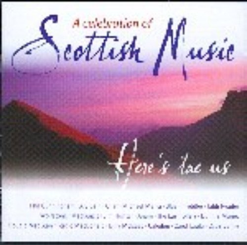 Here's Tae Us a Celebration of Country & Folk