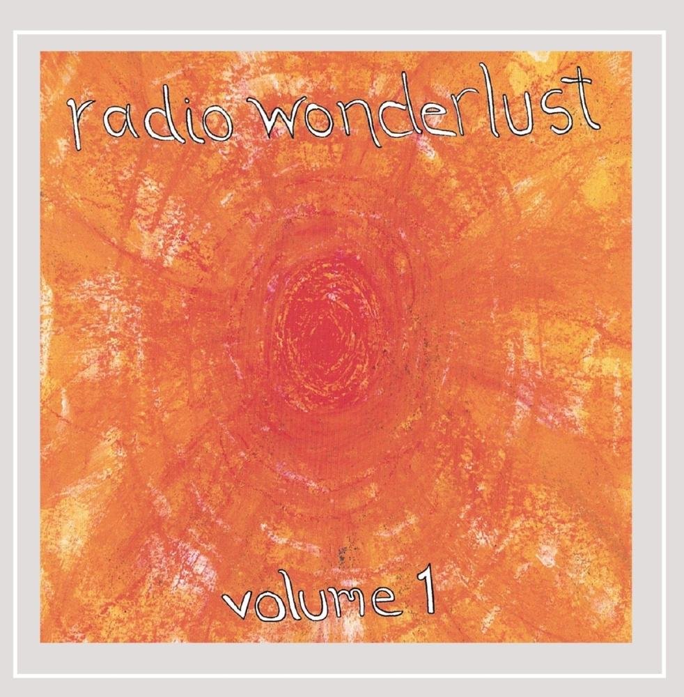 Radio Wonderlust:Volume 1 Dance & Electronic