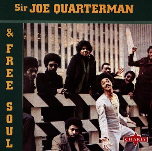 Sir Joe Quarterman&Free Soul Pop