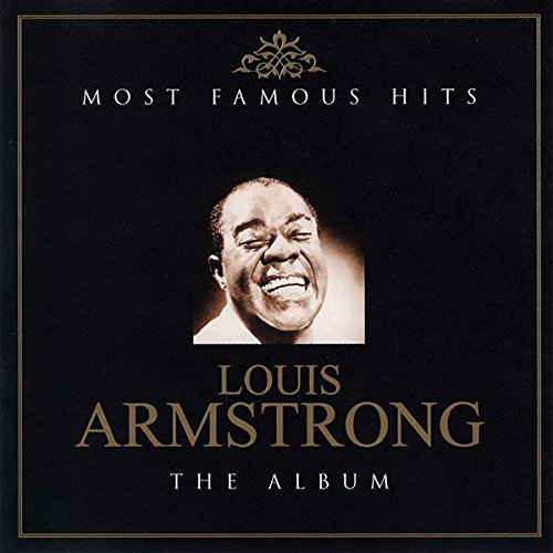 Louis Armstrong - Most Famous Hits: The Album - Surpr!se - 65021, Surpr!se - 65022 Music