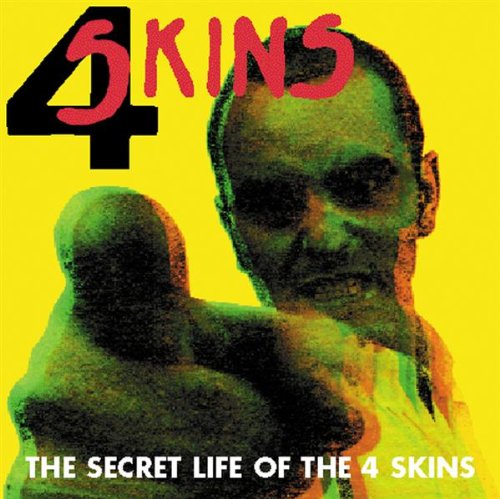 Secret Life of the 4 Skins Alternative & Indie