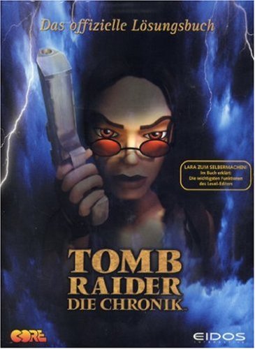 Tomb Raider 5 - Die Chronik (Lösungsbuch) Computer Science