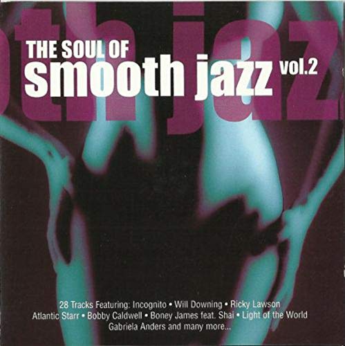 The Soul of Smooth Jazz Vol.2 Jazz