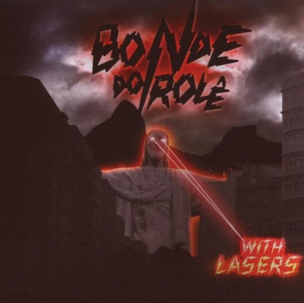 Bonde Do Role With Lasers Alternative & Indie