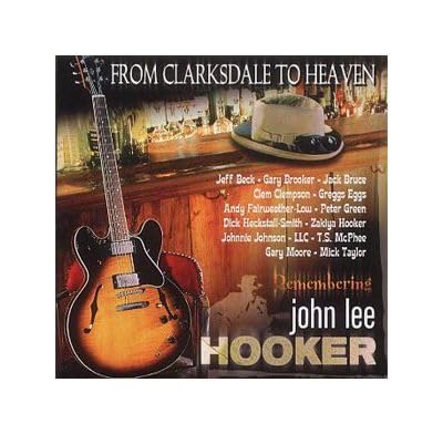 Product Image: From Clarksdale to Heaven - Remembering John Lee Hooker